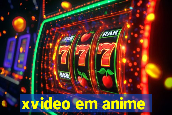 xvideo em anime